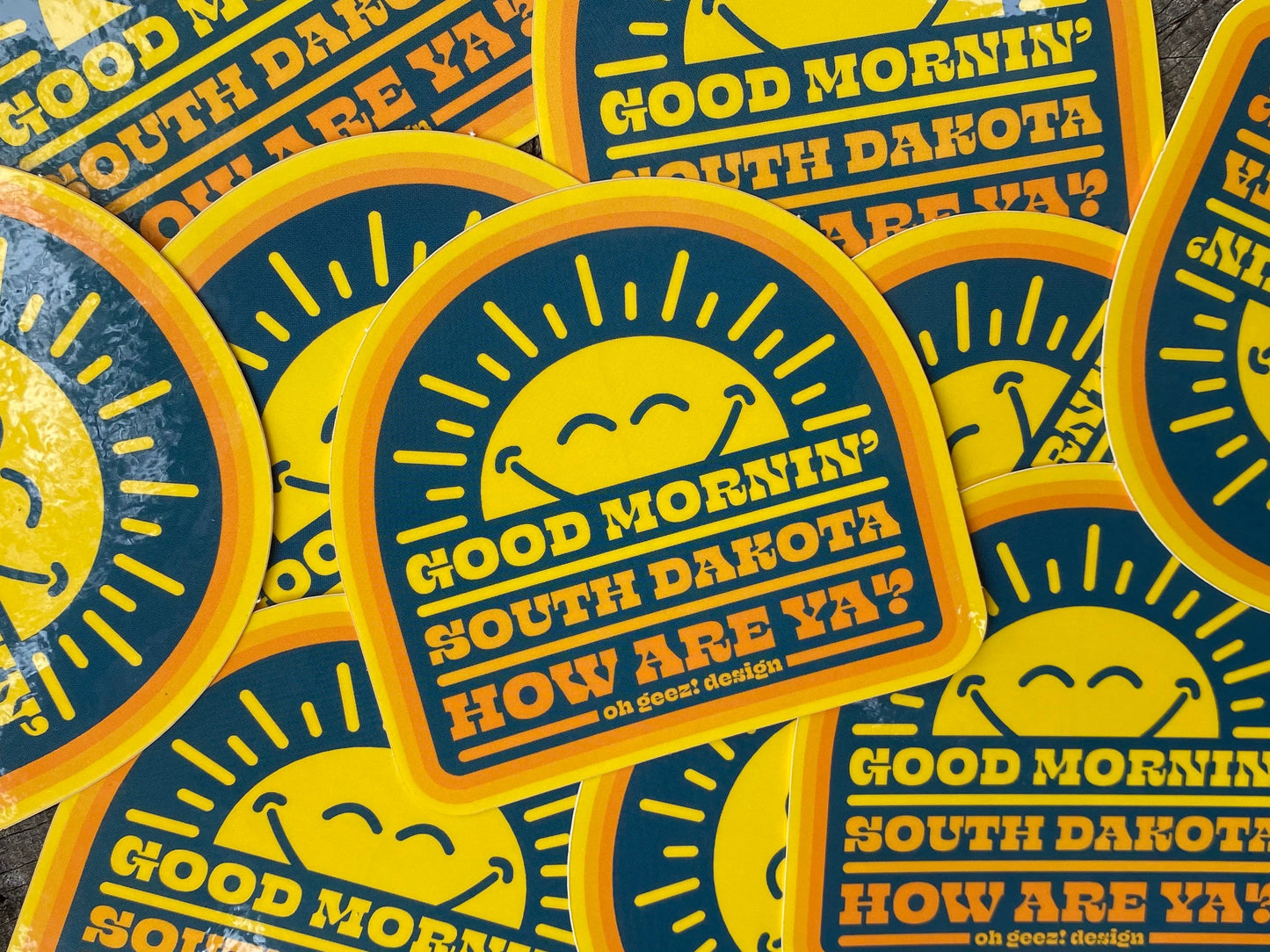 Good Mornin' South Dakota How Are Ya? Sticker